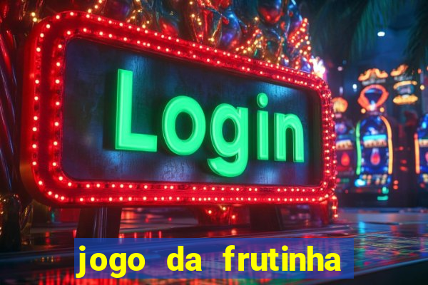 jogo da frutinha paga mesmo